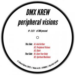 DMX Krew – Peripheral Visions EP (vinyl)