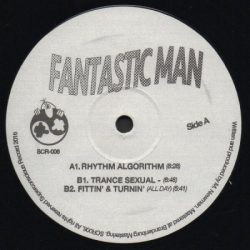 Fantastic Man – Rhythm Algorithm 12” (vinyl)