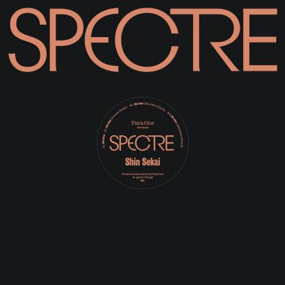 Para One | Spectre: Shin Sekai w/ Actress Remix EP