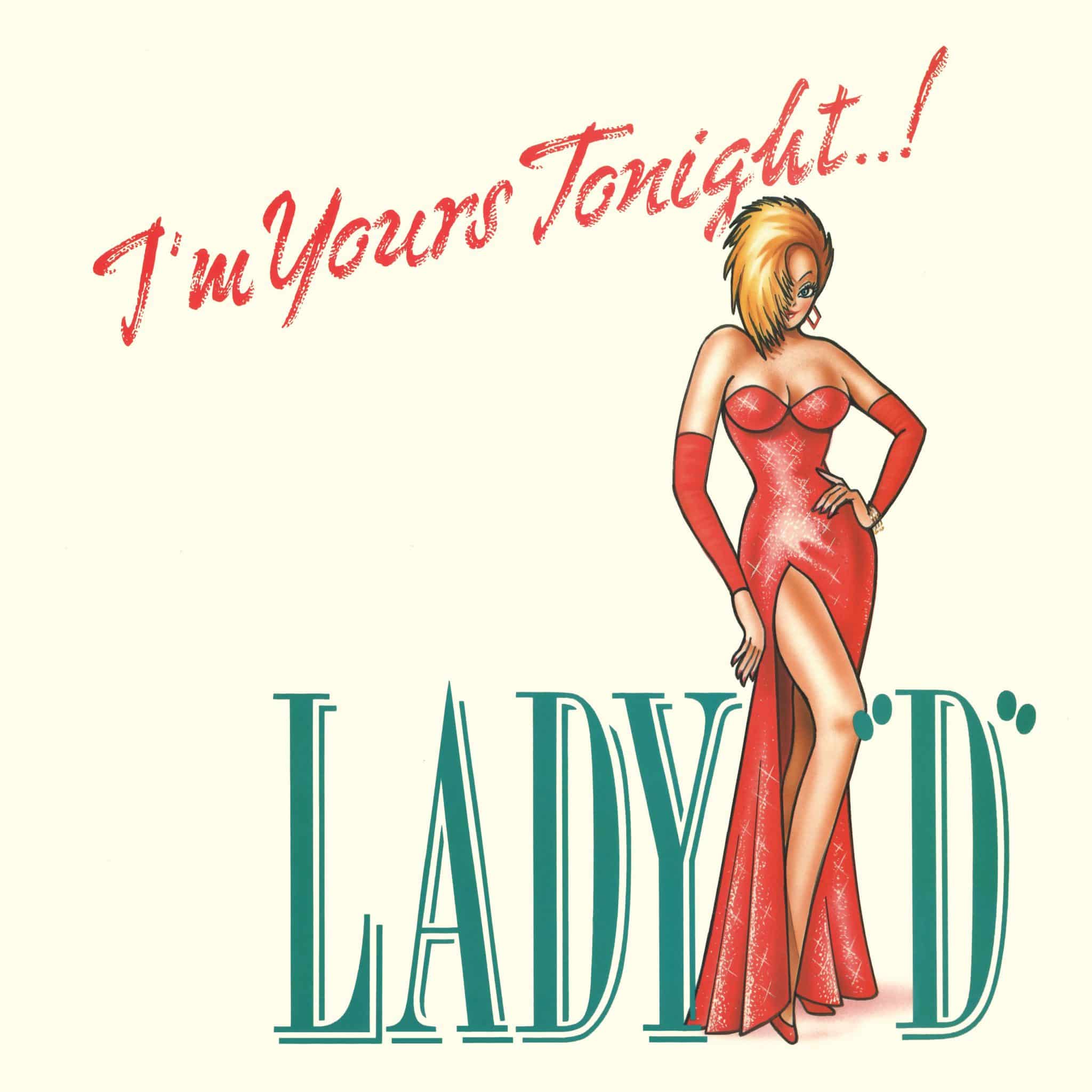 Lady d. I'M yours. Hi-Energy 1986. Yours Tonight.