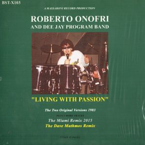 Roberto Onofri & DJ Program Band | Living With Passion 12"