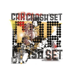 Car Crash Set | Join The Car Crash Set LP