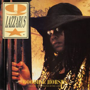 Q. Lazzarus | Goodbye Horses EP