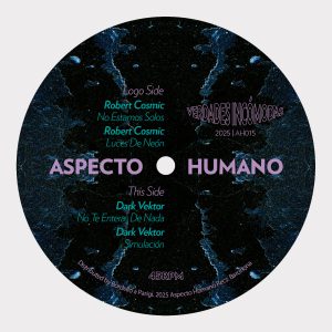Robert Cosmic & Dark Vektor | Verdades Incómodas EP