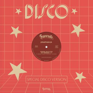 Jonathan Jr. / Special Occasion | Hangin’ On To You / Flyin’ To Santa Barbara 12"