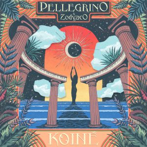Pellegrino & Zodyaco | Koinè LP