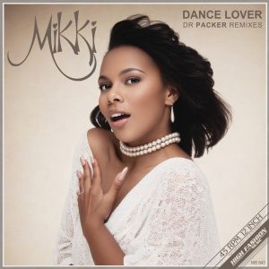 Mikki | Dance Lover (Dr. Packer Remixes) 12"