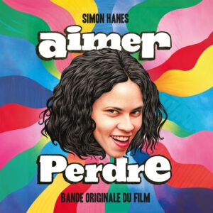 Simon Hanes | Aimer Perdre - Bande Originale Du Film LP
