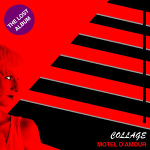 Collage | Motel d'amour LP