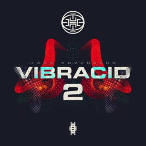 Various Artists | Vibracid 2 - Rave Advengers EP