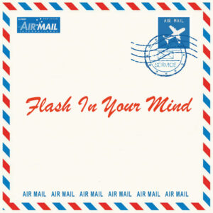Air Mail | Flash In Your Mind 12"
