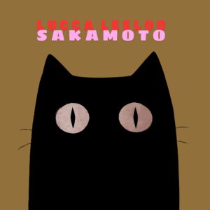 Lucca Leeloo | Sakamoto LP