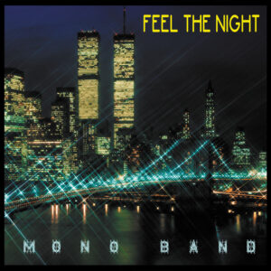Mono Band | Feel The Night 12"