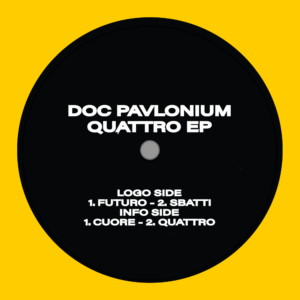 Doc Pavlonium | Quattro EP