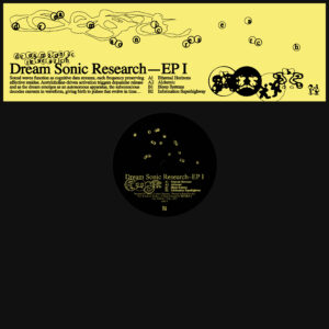 Dream Sonic Research | EP I 12"