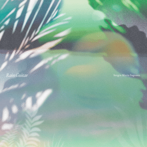 Sergio Maria Saguaro (Hiroaki Sugawara) | Rain Guitar LP