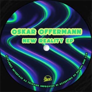 Oskar Offerman | New Reality EP