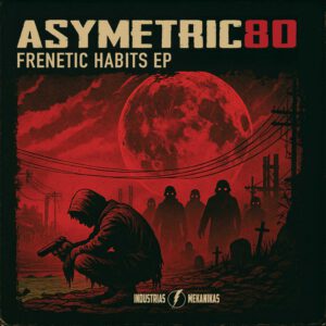 Asymetric80 | Frenetic Habits EP