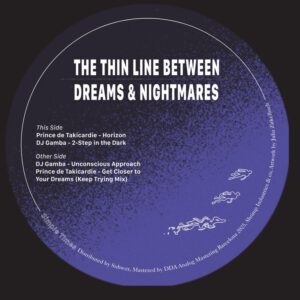 DJ Gamba / Prince de Takicardie | The Thin Line Between Dreams & Nightmares 12"