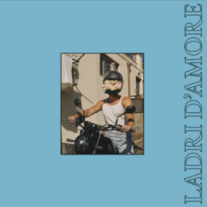 Various Artists | Ladri D'Amore LP