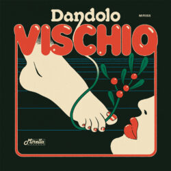 Dandolo – Vischio 7″ (vinyl)